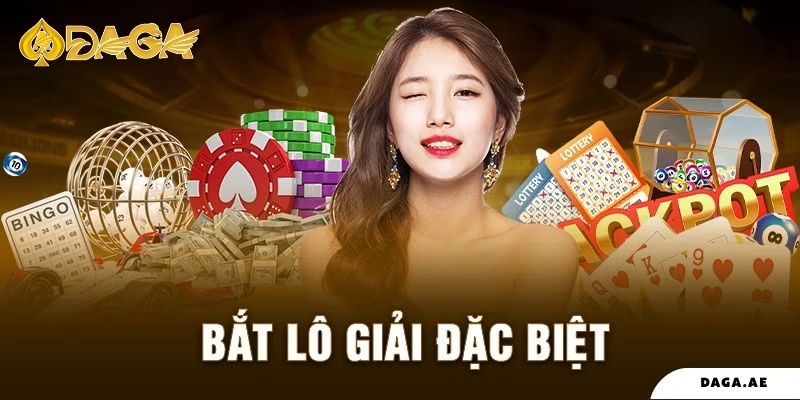 Bắt lô giải đặc biệt