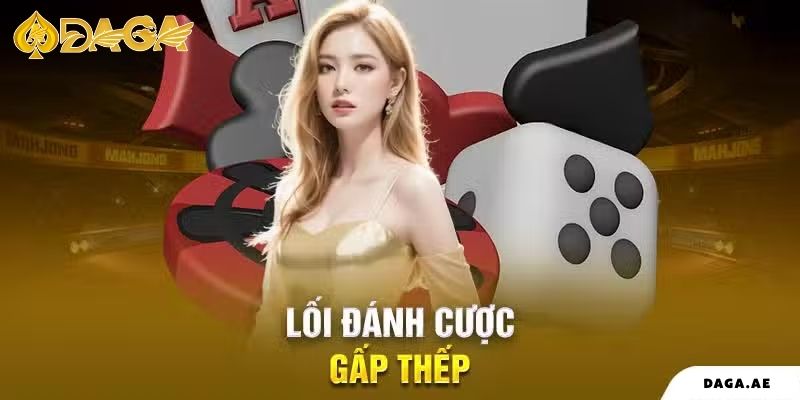 Lối đánh gấp đôi tiền cược mang lại hiệu quả cao